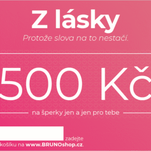 Elektronický poukaz Z LÁSKY 500 Kč